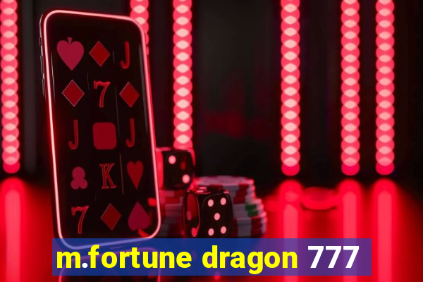 m.fortune dragon 777